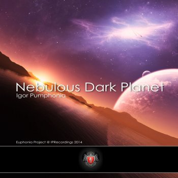 Igor Pumphonia Nebulous Dark Planet - Original Mix