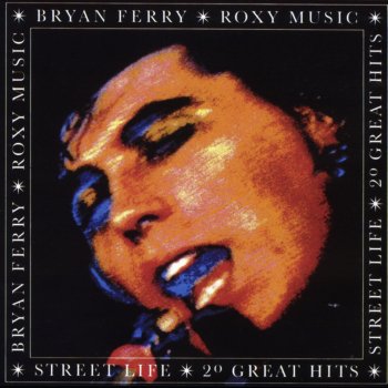 Bryan Ferry feat. Roxy Music Let's Stick Together