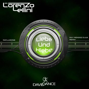 Lorenzo Lellini Liebe Und Hiebe (Ray Mendez DJLB Remix)