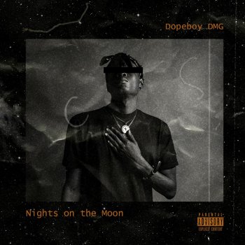 Dopeboy DMG Ask The Moon