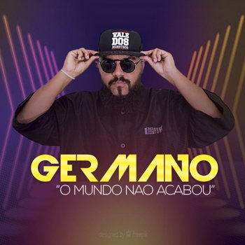 Germano O mundo não acabou