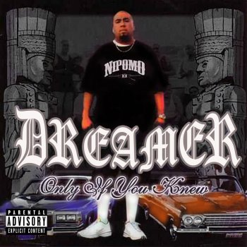 Dreamer feat. Mr. Lil One Why Would I