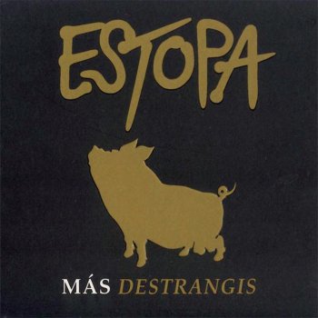 Estopa Quieto Parao