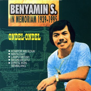Исполнитель Benyamin S., альбом Benyamin S. In Memoriam 1939 - 1995 & 100% Gambang Kromong