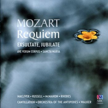 Wolfgang Amadeus Mozart feat. Sara Macliver, Orchestra of the Antipodes & Antony Walker Exsultate, jubilate, K.165: 4. Alleluia