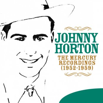 Johnny Horton Hey, Sweet Sweet Thing