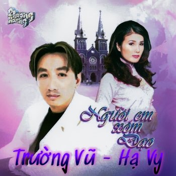 Trường Vũ Về Đâu Mái Tóc Người Thương