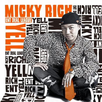 Micky Rich YELL