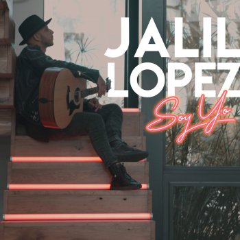 Jalil Lopez Soy Yo