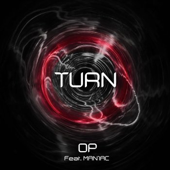 오피 Turn (feat. Maniac)