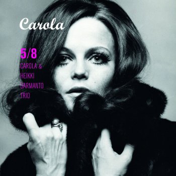 Carola feat. Heikki Sarmanto Trio Detour Ahead