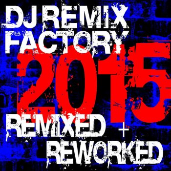 DJ ReMix Factory Timber (Remixed Reworked)