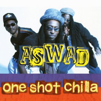 Aswad One Shot Chilla - Underwolves Mix