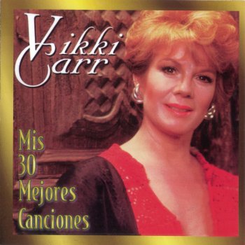 Vikki Carr Todo Me Gusta De Ti