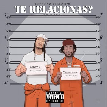 Kenny Staxx Te Relacionas? (feat. Villanosam)