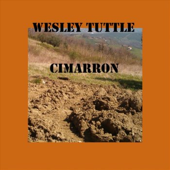 Wesley Tuttle You Can't Break the Chains of Love