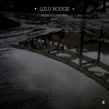 Lulu Rouge feat. Mikael Simpson Bless You (Minilogue Remix)