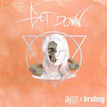 Ghastly feat. BROHUG Get Down (with BROHUG)