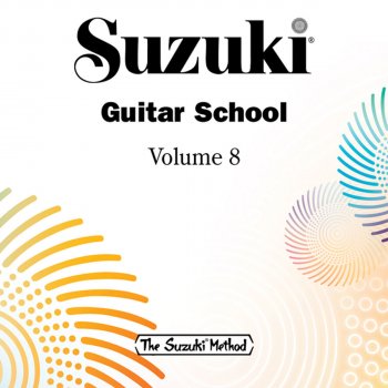 Исполнитель William Kanengiser, альбом Suzuki Guitar School, Vol. 8
