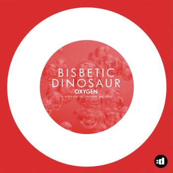 Bisbetic Dinosaur - Original Mix