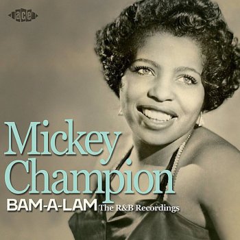 Mickey Champion Roy Milton & Mickey Champion - Rockin' Pneumonia and the Boogie Woogie Flu