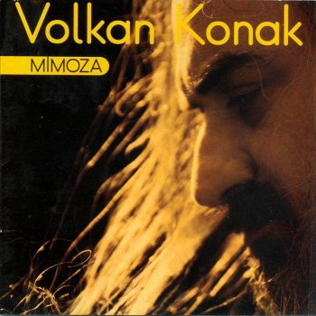 Volkan Konak Mimoza Çiçeğim