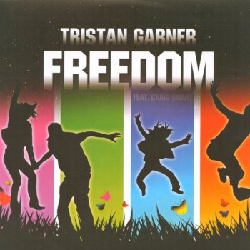 Tristan Garner Feat. Craig Smart Freedom - Original Radio Edit