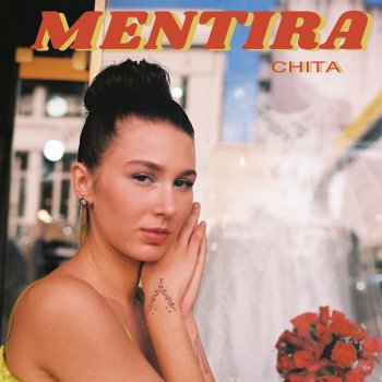 CHITA Mentira