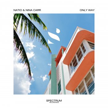 Natio feat. Nina Carr Only Way