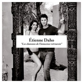 Étienne Daho Les Chansons De L'Innocence - Diskönoir Extended