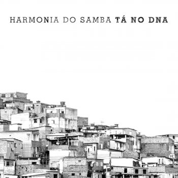 Harmonia do Samba Ai Ai Ai (Samba De Roda)