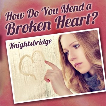 Knightsbridge Please Love Me Forever