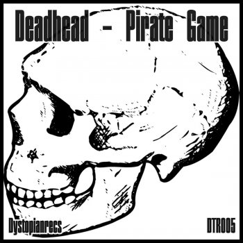 Dead Head Pirate Game - Original Mix