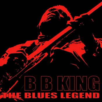 B.B. King Woke Up This Morning (My Baby is Gone) [my baby is gone]