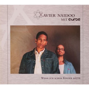 Xavier Naidoo Wenn ich schon Kinder hätte (Band Edit)
