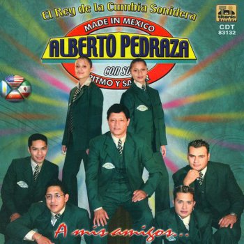 Alberto Pedraza Con Su Ritmo y Sabor Astrid