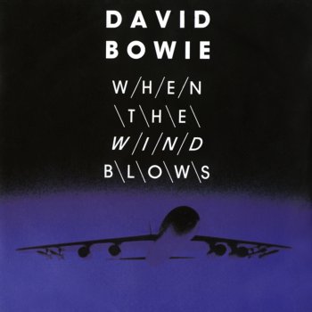 David Bowie When the Wind Blows