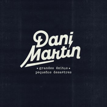 Dani Martin Por las Venas (with Joaquín Sabina)