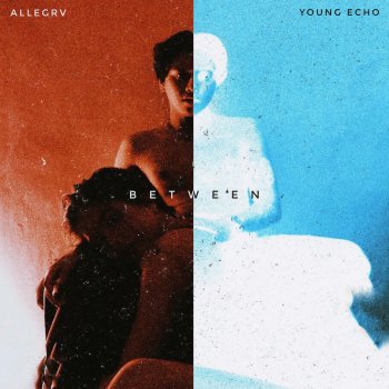 Allegra feat. Young Echo Between