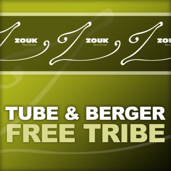 Tube&Berger Free Tribe (Original Mix)