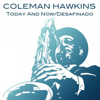 Coleman Hawkins I'm Looking Over a Four Leaf Clover