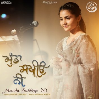 Noor Chahal Munda Sakhiyo Ni