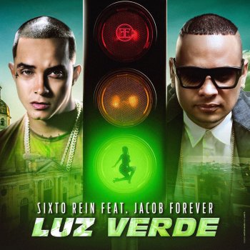 Sixto Rein feat. Jacob Forever Luz Verde