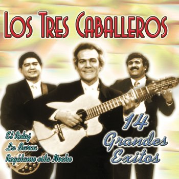 Los Tres Caballeros Historia de un Amor