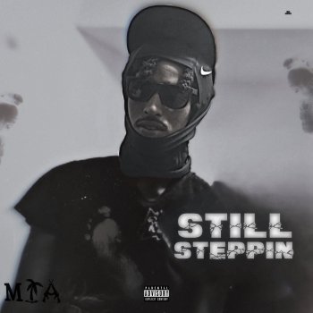 Исполнитель MIA Ghost, альбом Still Steppin - EP