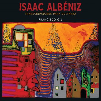Исполнитель Francisco Gil, альбом Isaac Albeniz: Transcripciones para Guitarra