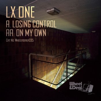 Исполнитель LX ONE, альбом Losing Control / On My Own