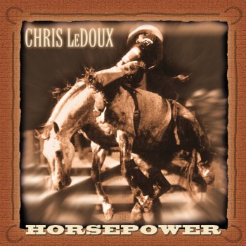 Chris LeDoux Horsepower