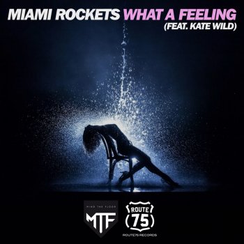 Miami Rockets feat. Kate Wild What a Feeling