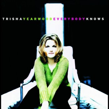 Trisha Yearwood It's Alright